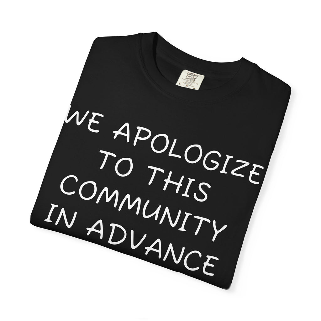 We apologize to this community in advance