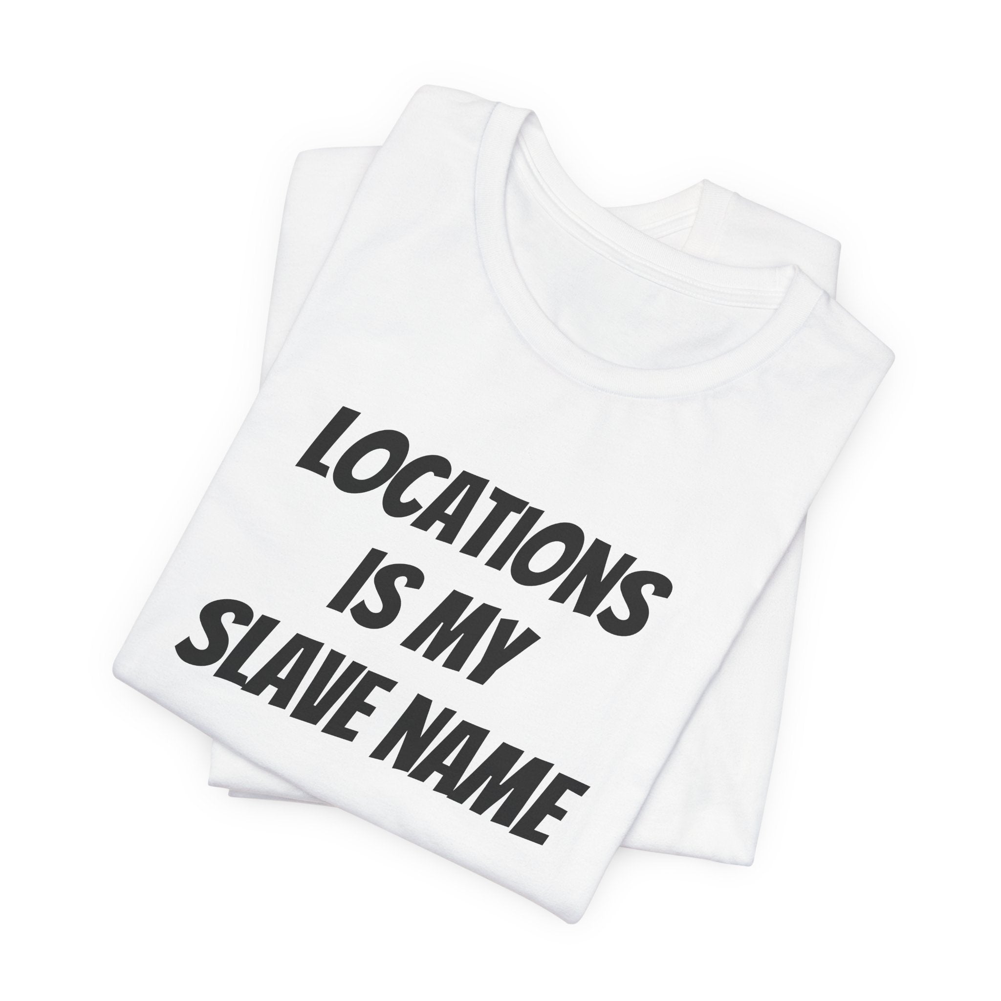 Locations is my Slave name