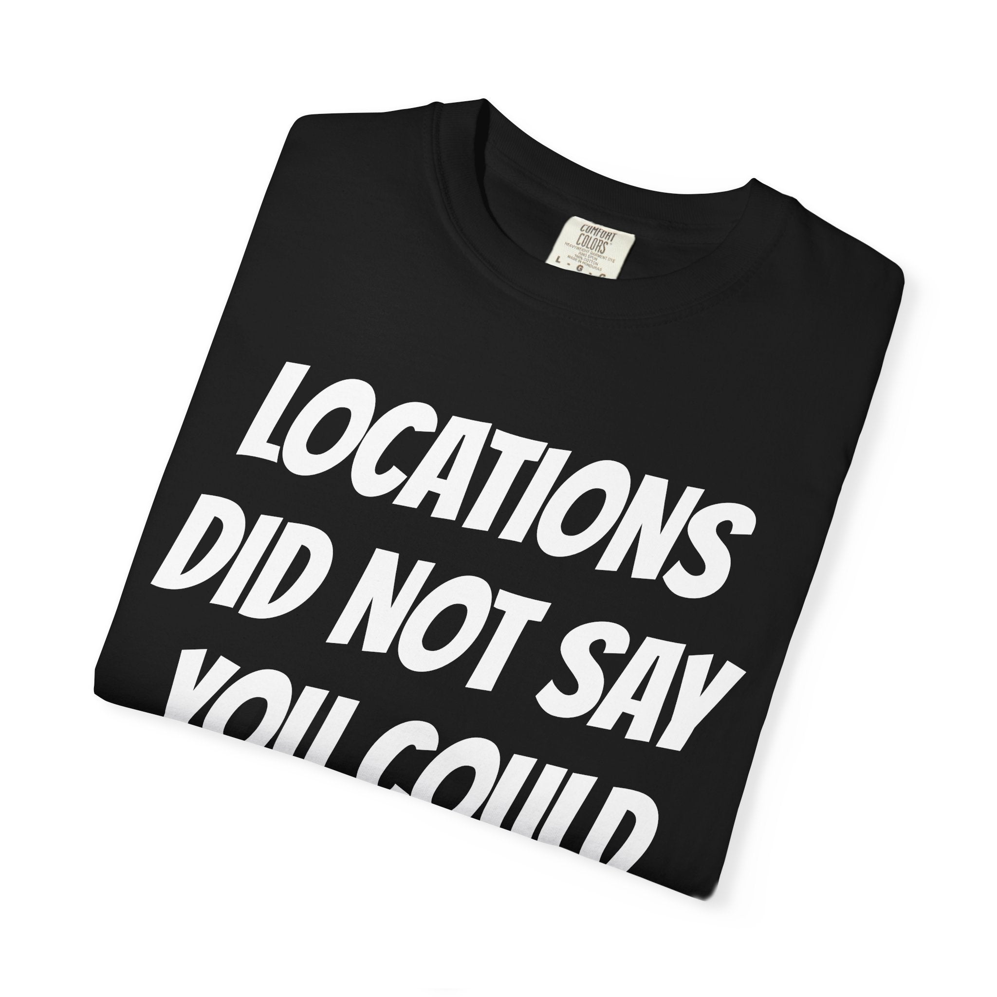 Locations did not say you could park here