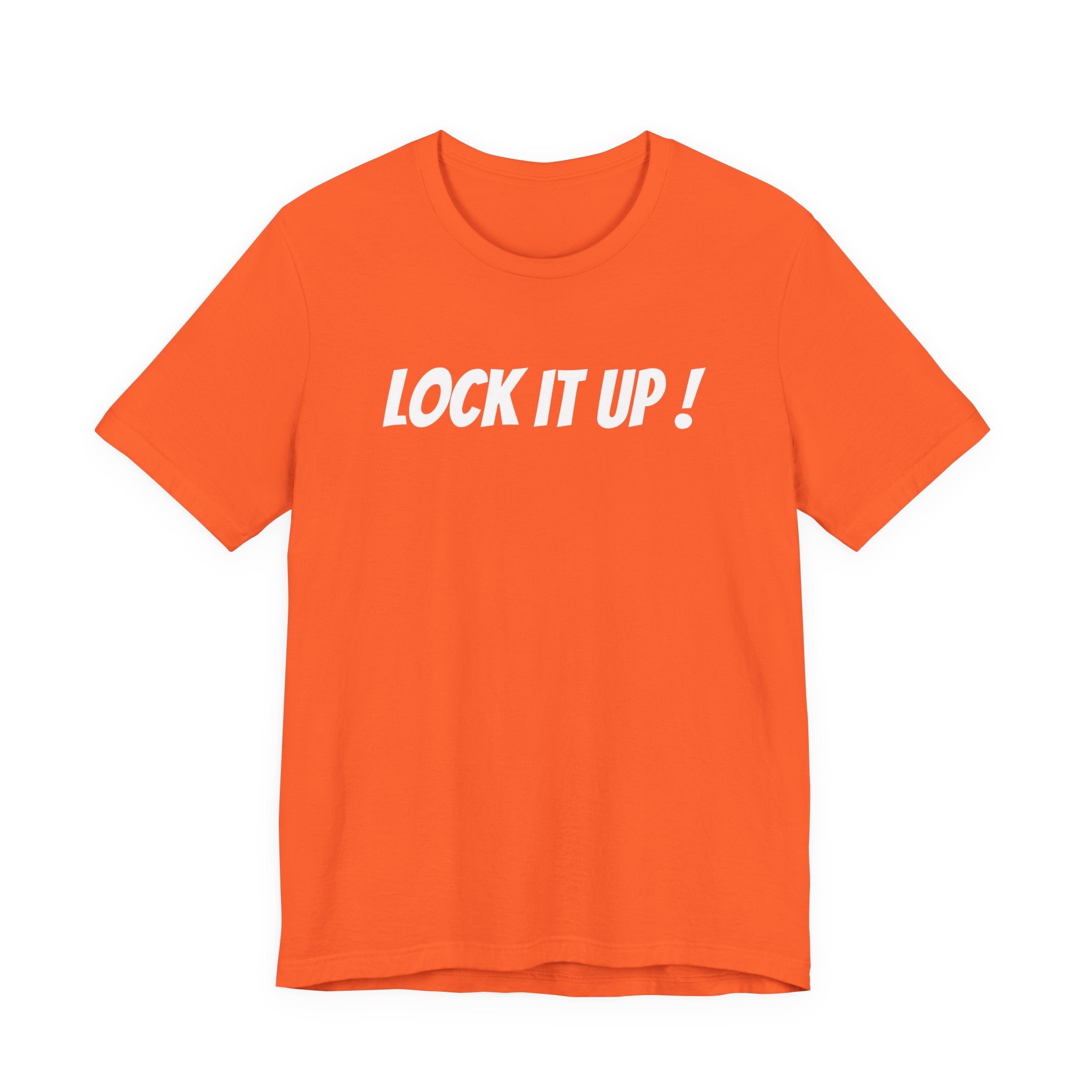 LOCK IT UP!
