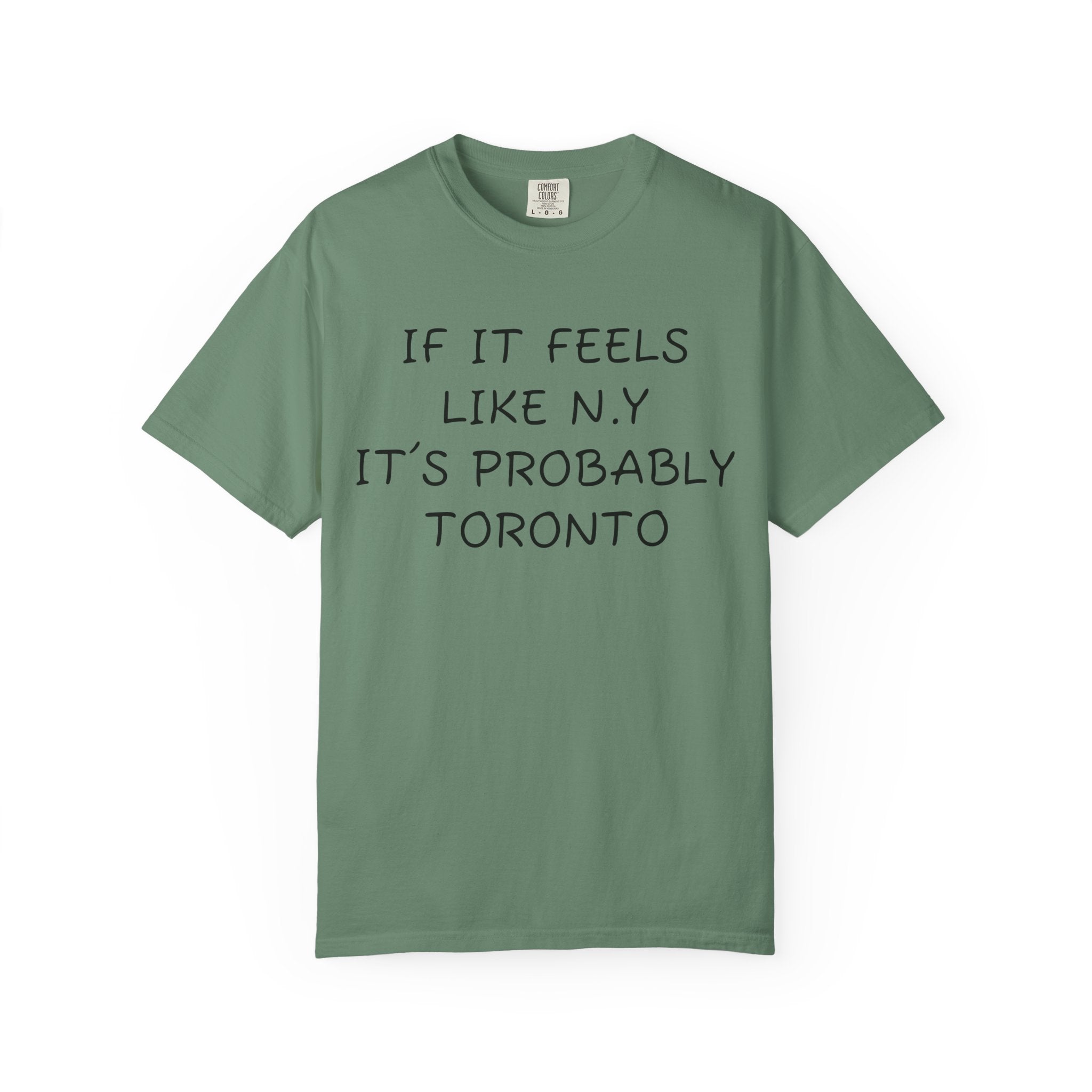 IF IT FEELS LIKE N.Y IT’S PROBABLY TORONTO