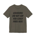 Locations did not say you could park here