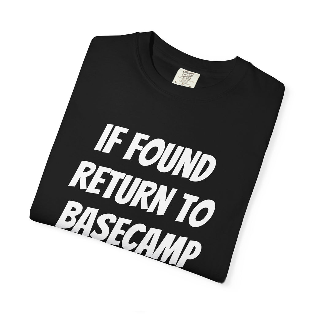 If found return to base camp