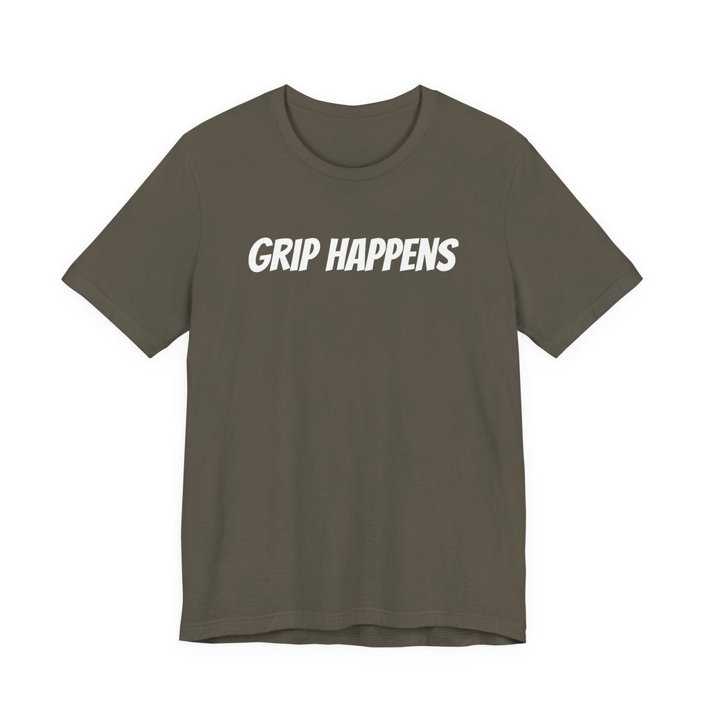 GRIP HAPPENS
