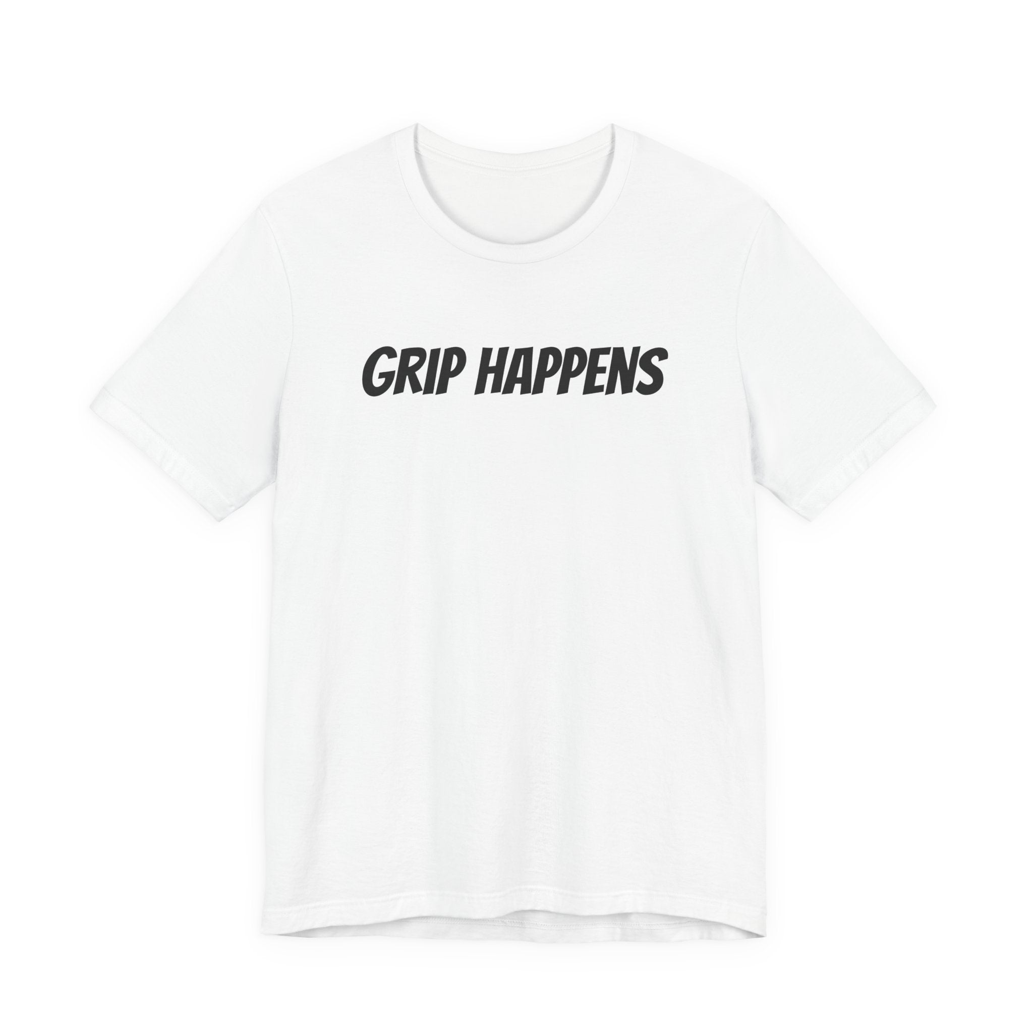 GRIP HAPPENS