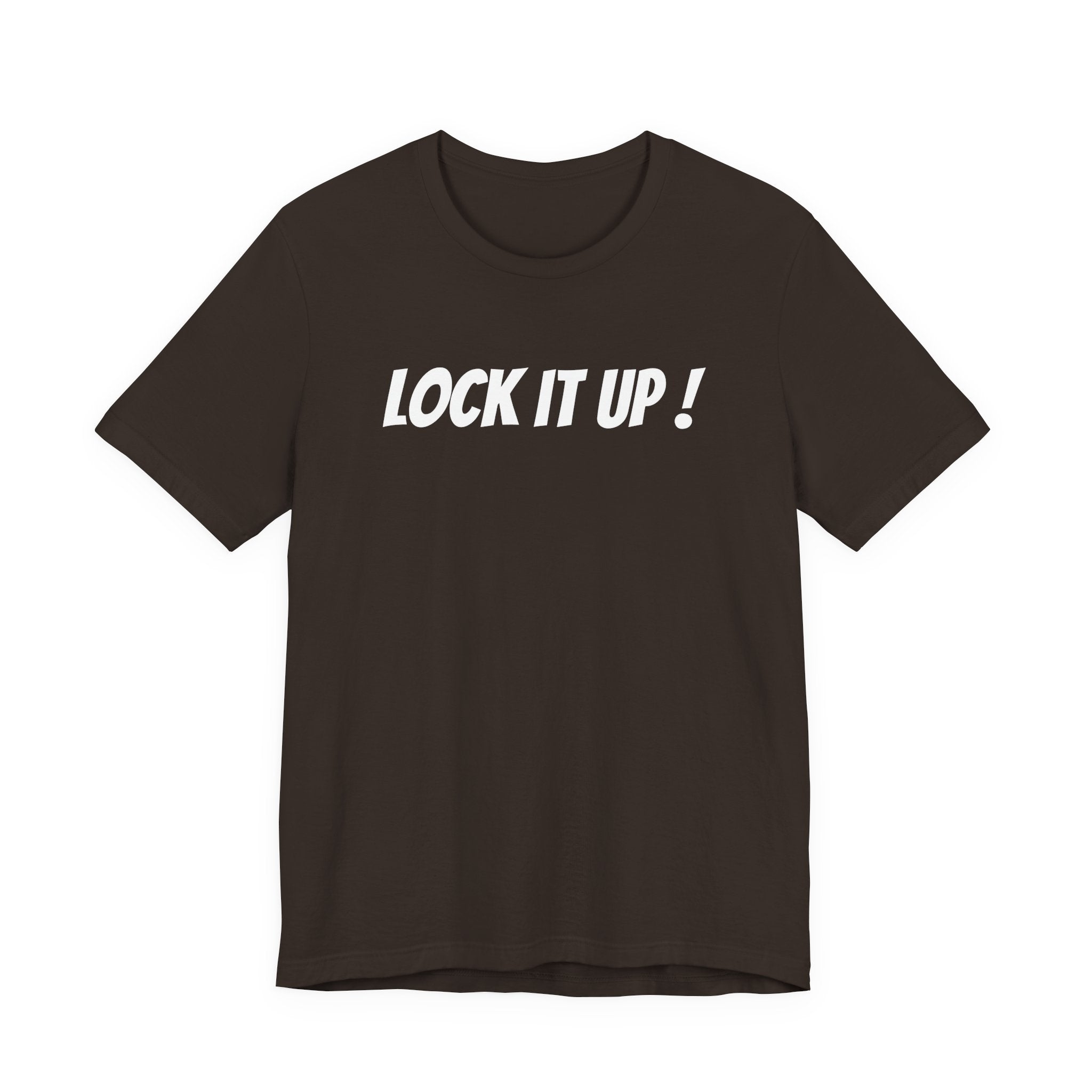 LOCK IT UP!