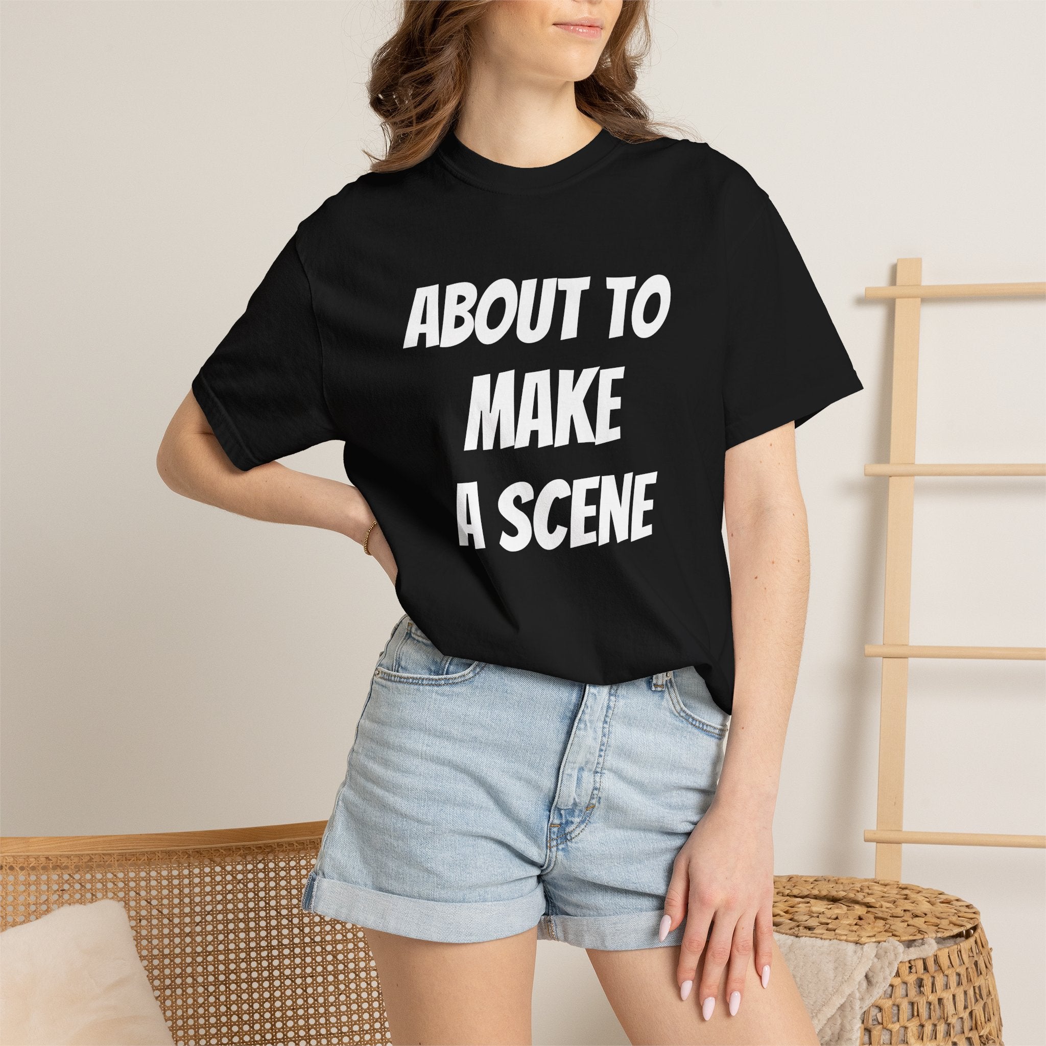 About to make a scene