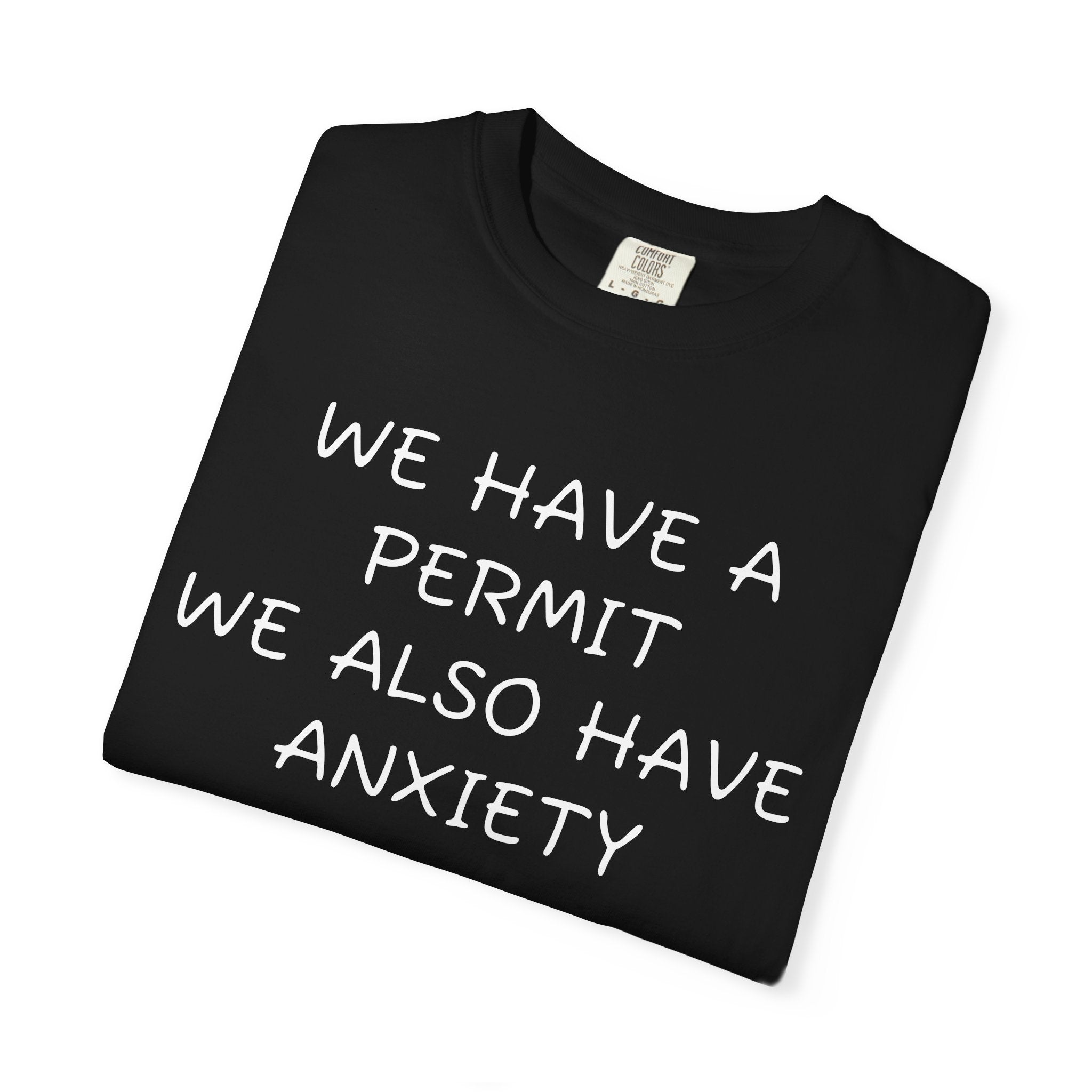 We have a permit we also have anxiety