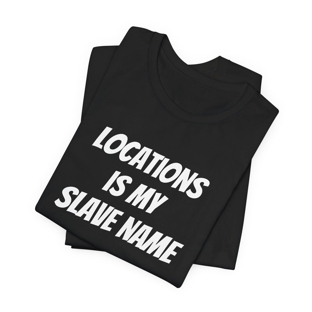 Locations is my Slave name