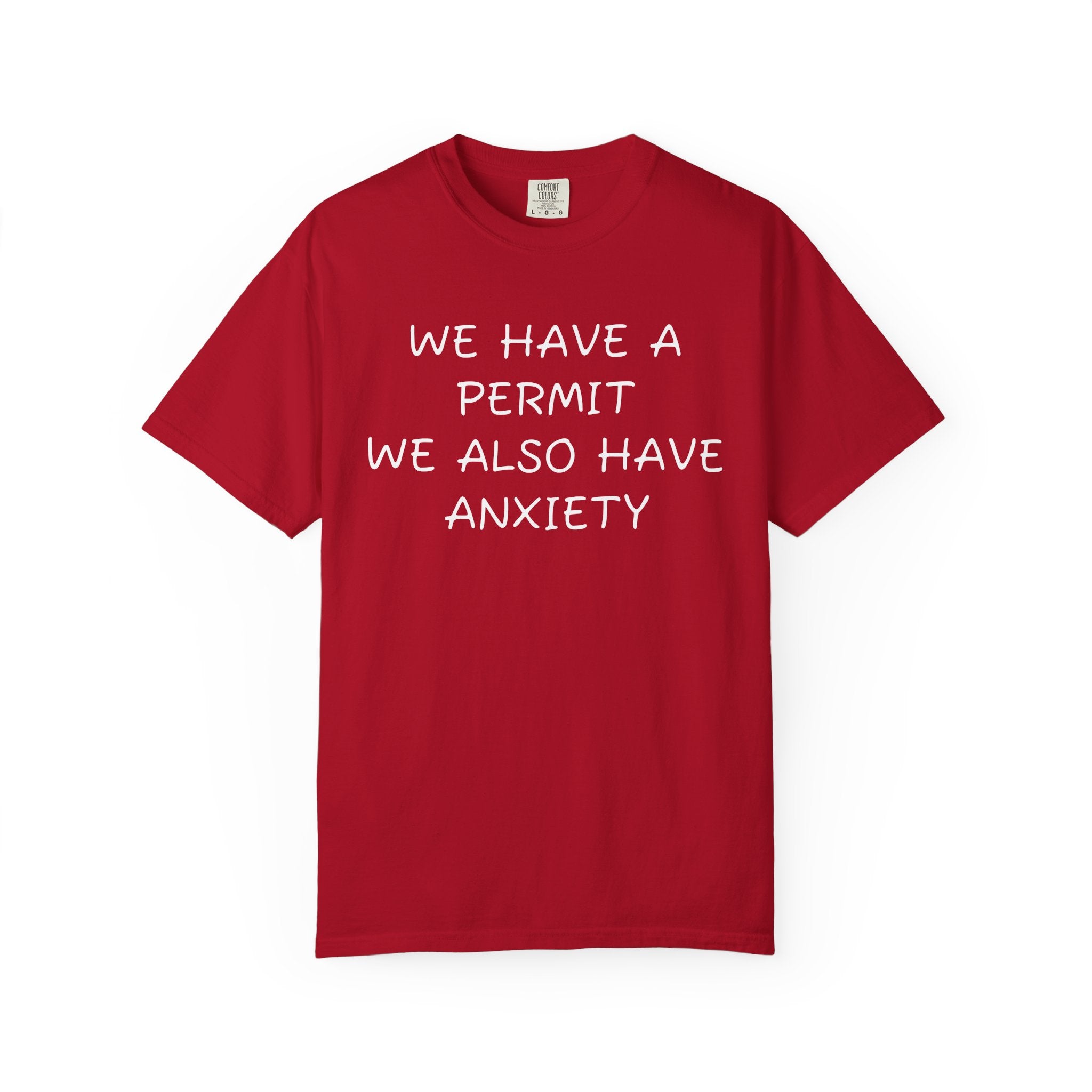 We have a permit we also have anxiety