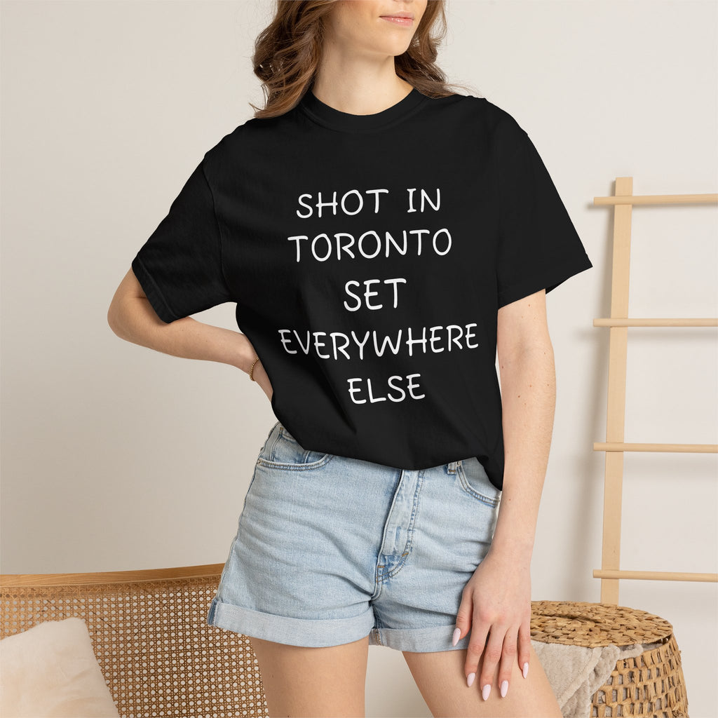 Shot in Toronto set everywhere