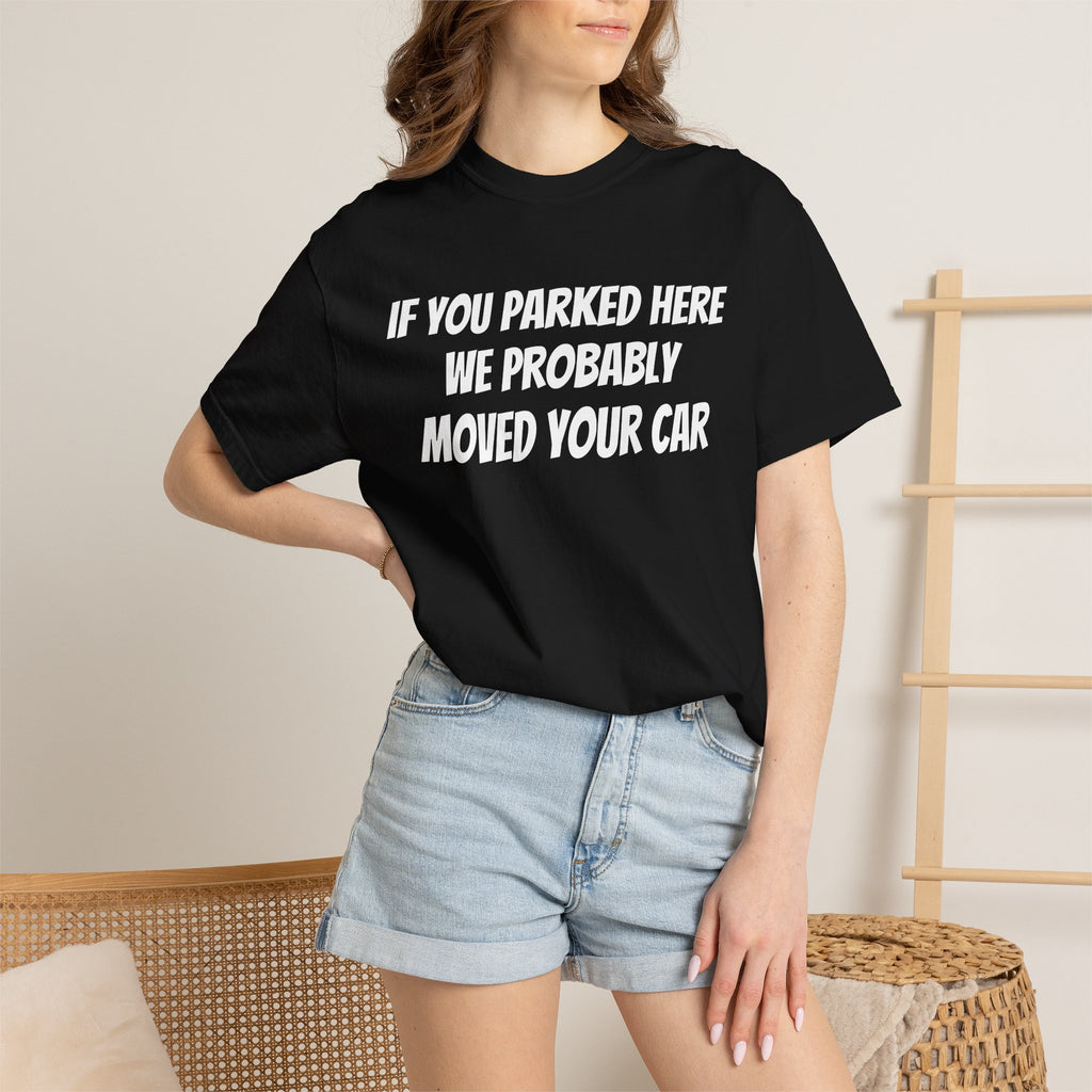 If you parked here, we probably moved your car