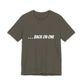 … BACK ON ONE